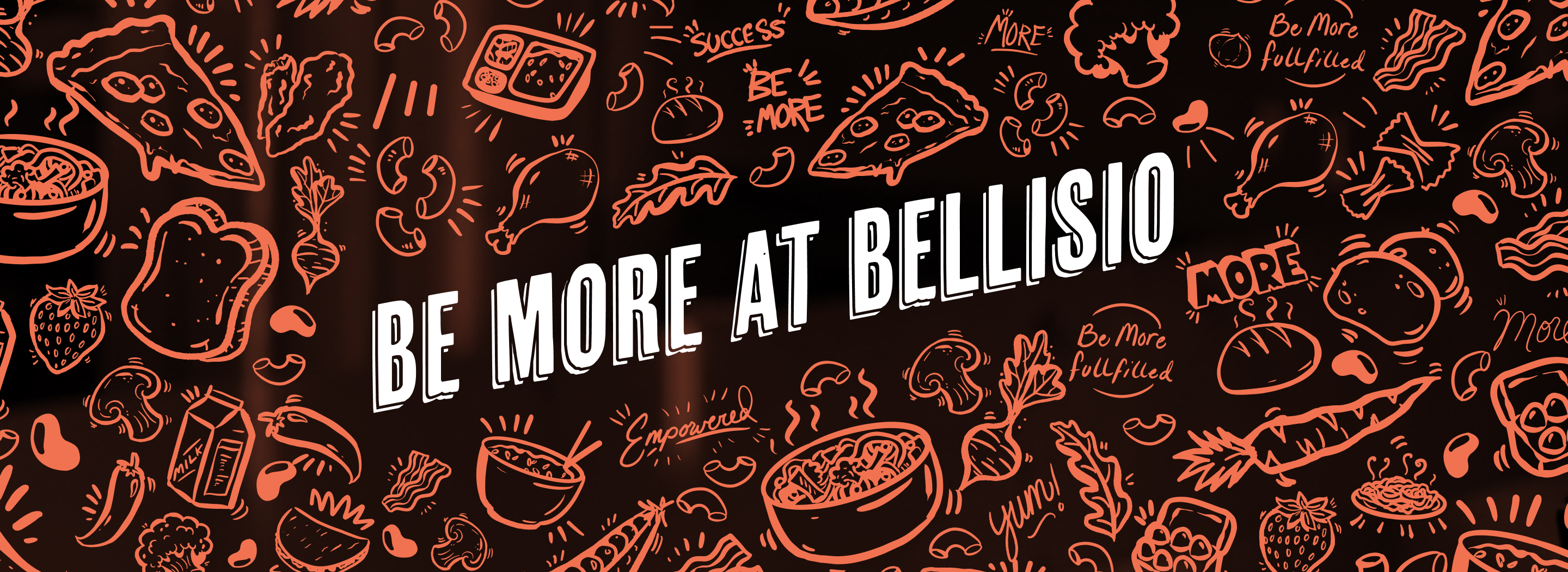 Be more at Bellisio - campaign art
