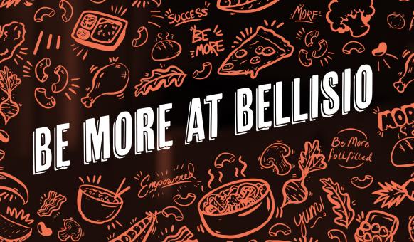 Be more at Bellisio